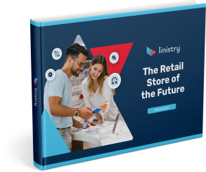 The Four Forces Reshaping Consumer Behavior - Linistry - Tailored Digital Queue Management for Enterprises The Retail Store of the Future Ebook